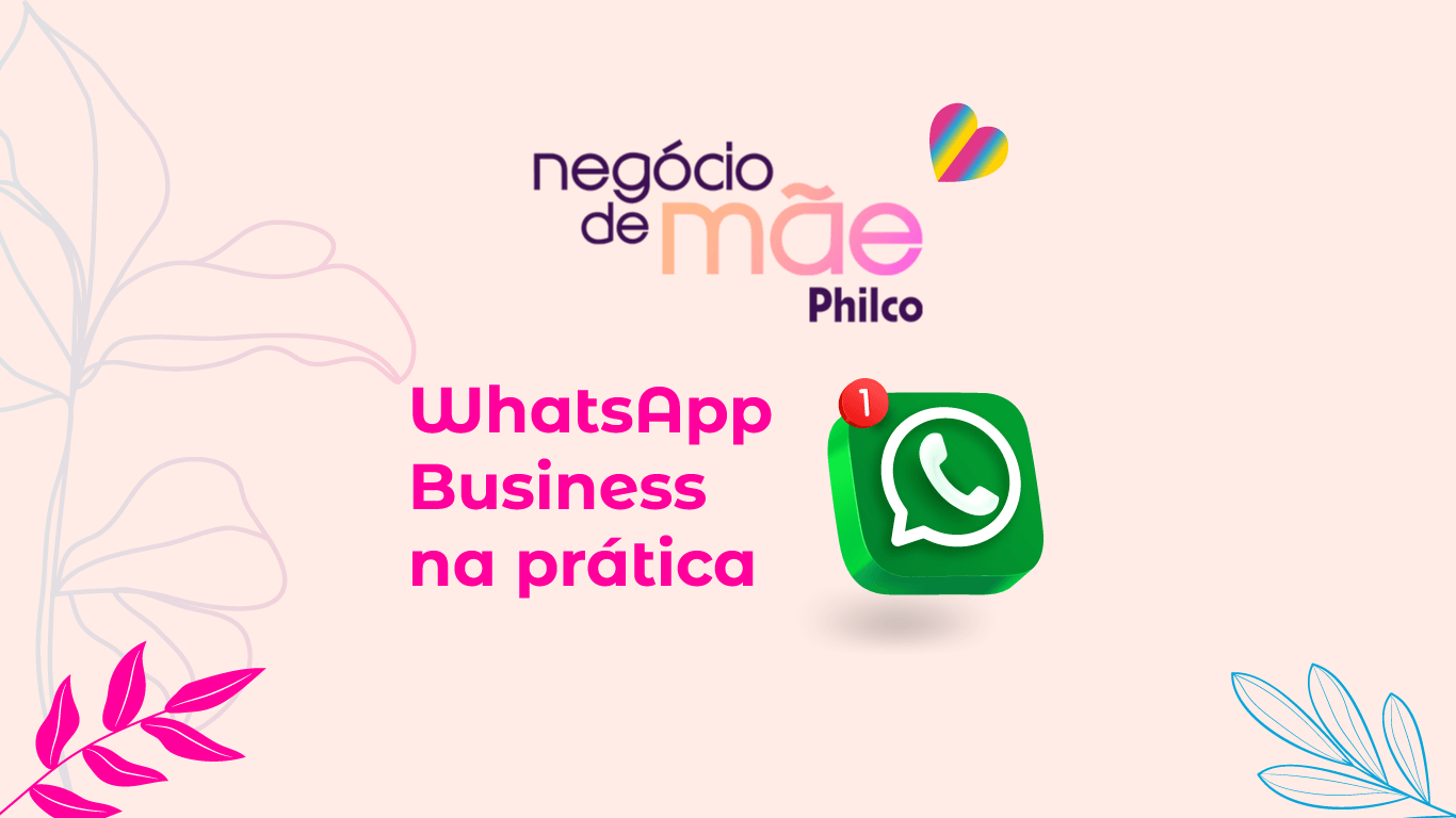 Negócio de Mãe Philco 2026